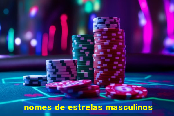 nomes de estrelas masculinos